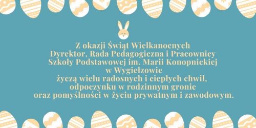 Czytaj więcej: ŻYCZENIA WIELKANOCNE